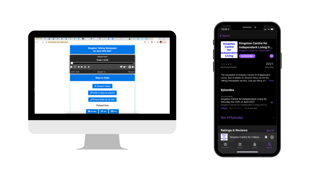 Illustration of a computer screen and a mobile phone. The computer screen shows the homepage of Kingston Talking newspapers. The mobile phone shows the Apple podcast page for the KCIL section of Kingston Talking Newspaper