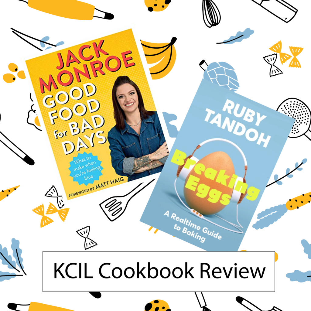 The covers of Good Food for Bad Days and Breaking Eggs, against a background of simple illustrations of food and cooking implements, with the text 'KCIL Cookbook Review'