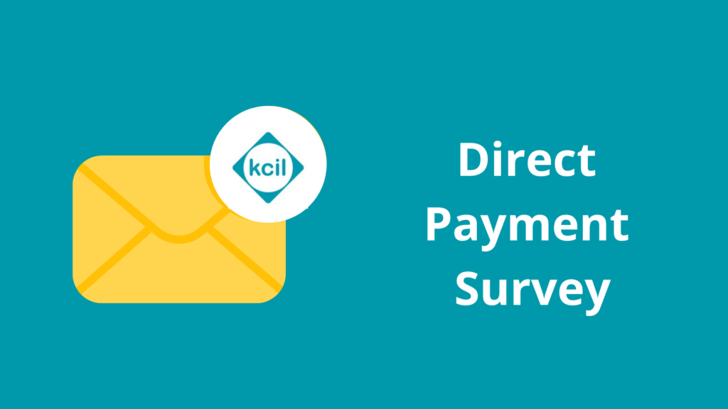 KCIL Direct Payment Survey